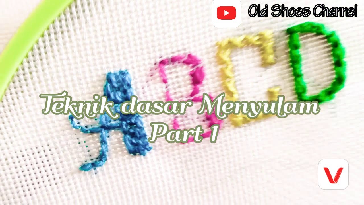 DIY Teknik menyulam  untuk  pemula  Part 1 YouTube