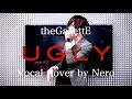 [Nero] the GazettE UGLY 歌ってみた Vocal Cover ガゼット the gazette カラオケ ボーカル ninth