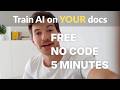How to Train AI on Your Own Documents for Free (2026)
