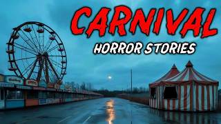 6 True Carnival Horror Stories | 'It Wasn’t Part of the Show…' 😱