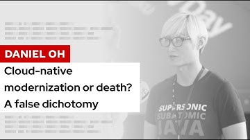 Cloud-native modernization or death? A false dichotomy. | DevNation Tech Talk