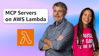 Building Serverless MCP Servers on AWS Lambda | AWS Developers Podcast