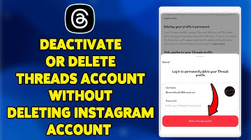 How To Deactivate Or Delete Threads Account Without Deleting Instagram Account 2025