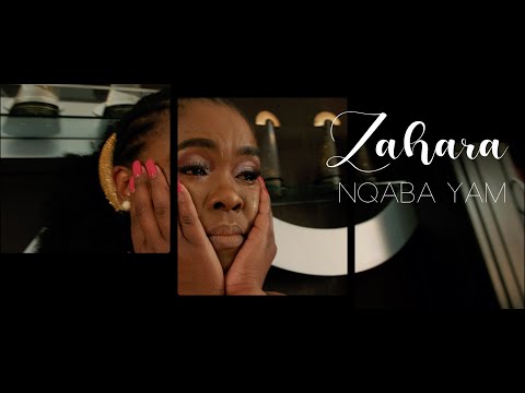 ZAHARA _ NQABA YAM