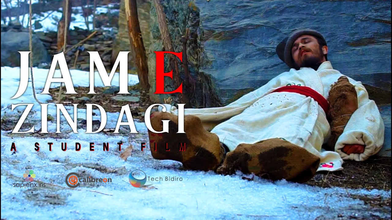 "Jam e Zindagi" A short film from Gilgit, Pakistan