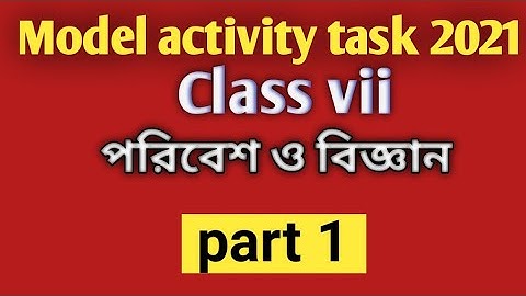 class VII/ model activity task 1/ Poribes o biggan/solution2021