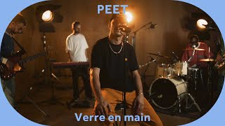 Video thumbnail of "🔳 Peet - Verre en main [Baco Session]"