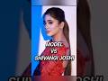 Model vs shivangi joshi shorts ytshorts fashion shivangijoshi celebrity model viral trending