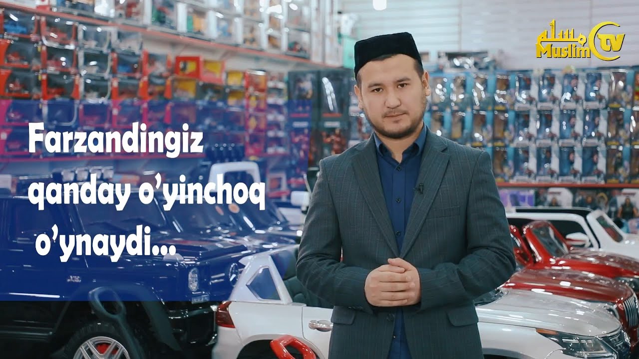 6. Otalar maktabi: Yosh bolalar o'yinchoq o'ynashi joizmi?