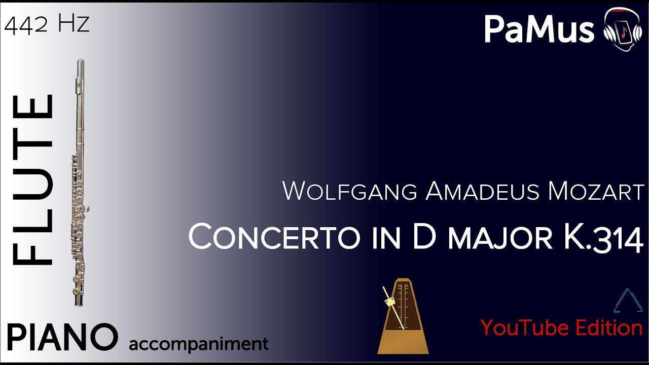 W. A. Mozart Flute Concerto in D major, 442Hz YouTube