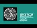 Brother Culture - Sound Killer [Official Audio]