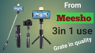 Meesho shopping/Selfie stick/ with light/ 3 in 1 use/ economical/ grate in quality/tripod stand