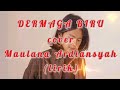 DERMAGA BIRU-Maulana Ardiansyah/live Thomas Arya cover-lirik lagu Indonesia