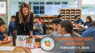 Orange Unified Superintendent's Message - February 11, 2026