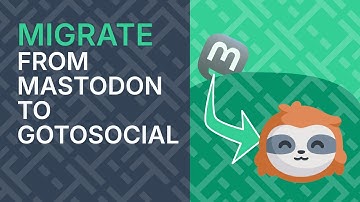 How to Migrate a Mastodon Account to GoToSocial