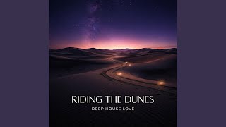 Riding the Dunes