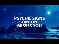 Psychic Signs Someone Misses You