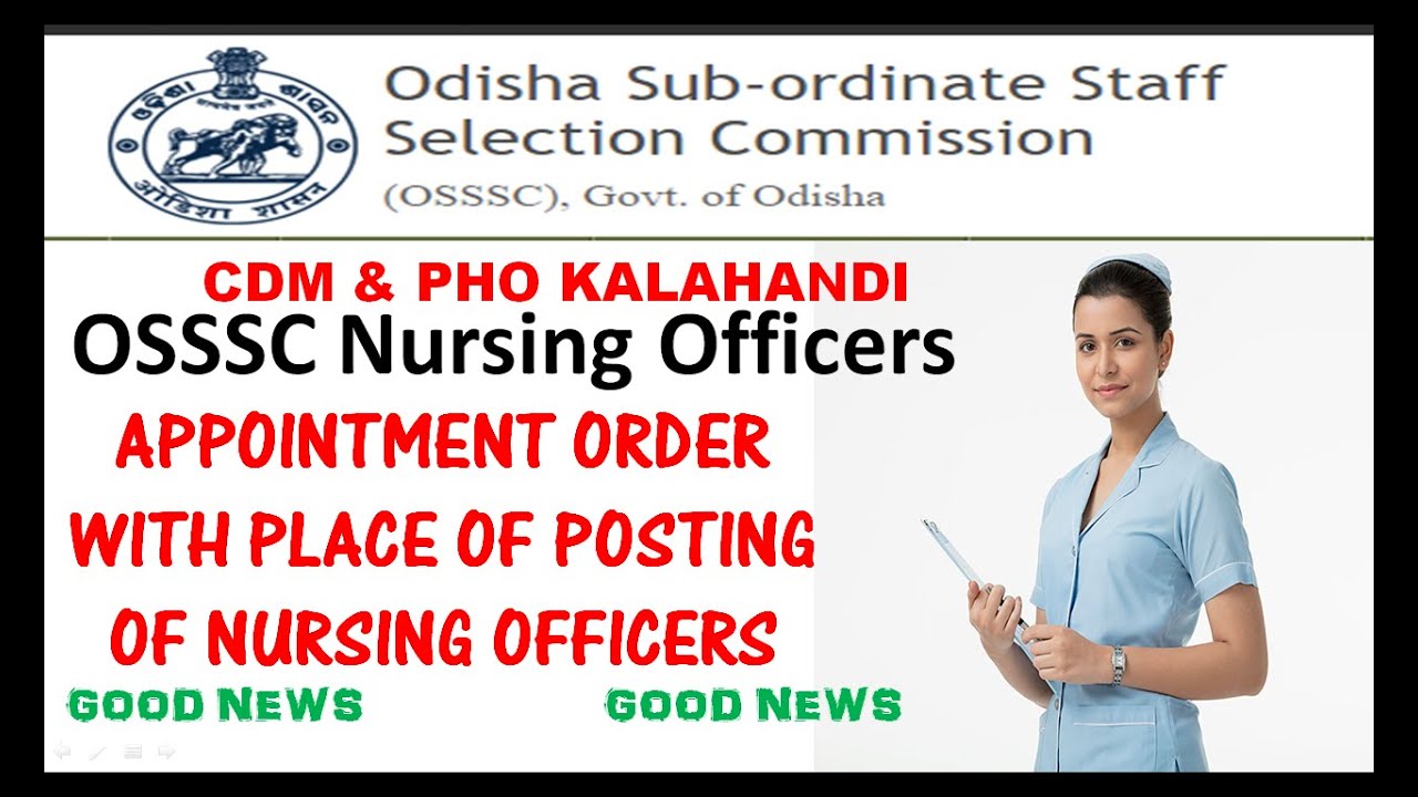 OSSSC Nursing Officers Appointment Order & Place Of Posting Of CDM & PHO Kalahandi District | OSSSC