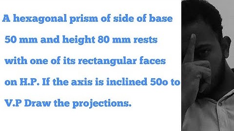 Video 15 | Engineering graphics|Tamil|hexagonal prism