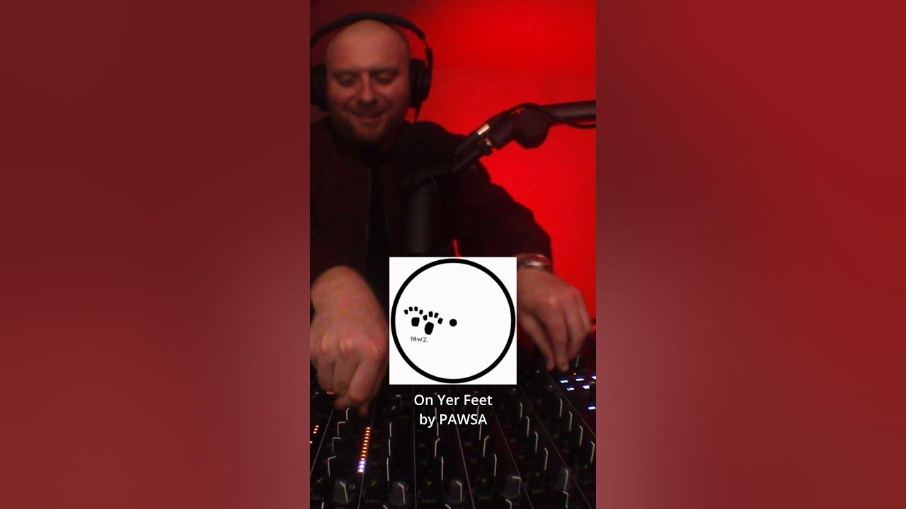 PAWSA - On Yer Feet