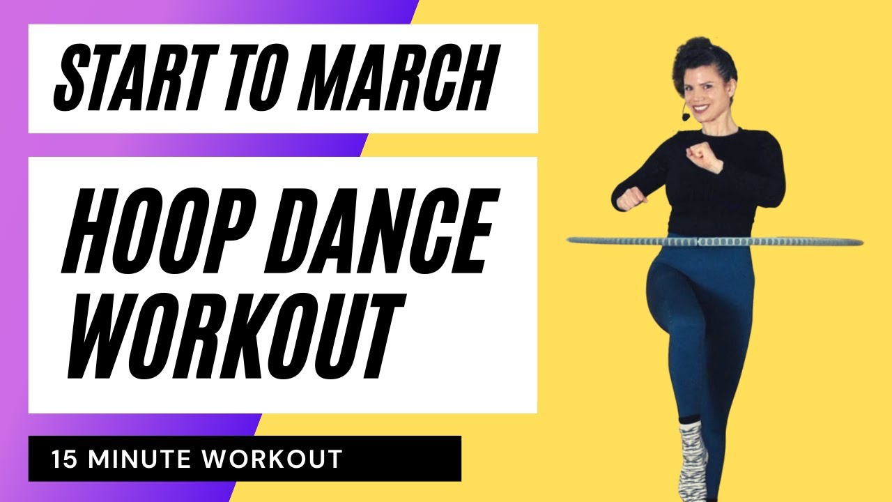 Hula Hoop Dance Workout: 15 minute Beginner hoop workout for Abs, Arms, Legs: Build up your march!