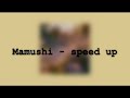 Mamushi Speed Up Mamushi Speed Up