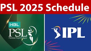PSL will go parallel to IPL in 2025