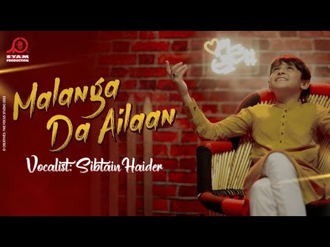 Sibtain Haider  Malanga Da Ailaan  Official Video