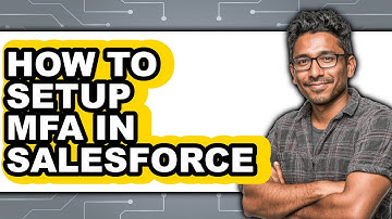How to Setup Mfa in Salesforce - Step by Step