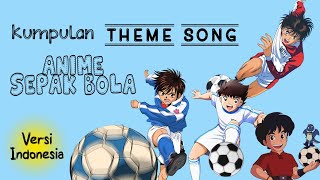 Kumpulan Ost. Kartun Sepak Bola (Versi Indonesia)