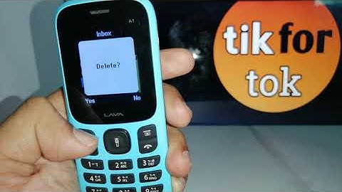 how to delete messages in lava a1 mobile !! how to delete messages in lava a1 mobile