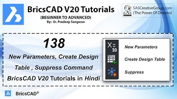 BricsCAD V20 Tutorial 138: New Parameters, Create Design Table & Suppress Commands in BricsCAD V20