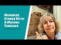 Moving Timeline Checklist - Minimize The Stress Of Moving With These Helpful Tips For Moving