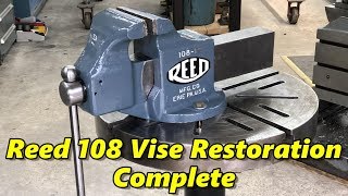 SNS 255: Reed 108 Vise Restoration