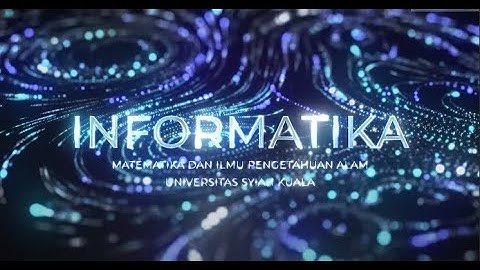 PROFIL JURUSAN INFORMATIKA UNIVERSITAS SYIAH KUALA
