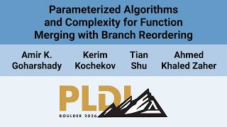 [PLDI'26] Parameterized Algorithms and Complexity for Function Merging with Branch Reordering