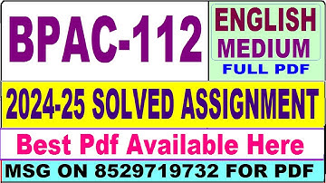 BPAC 112 solved assignment 2024-25 || bpac 112 solved assignment 2025 in English || ignou bpac112