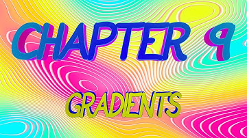 CalcBLUE 2 : Ch. 9 : GRADIENTS : INTRO