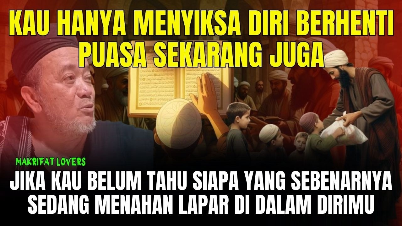 KAU HANYA MENYIKSA DIRI JIKA BELUM TAHU SIAPA YANG SEBENARNYA SEDANG MENAHAN LAPAR DI DALAM DIRIMU