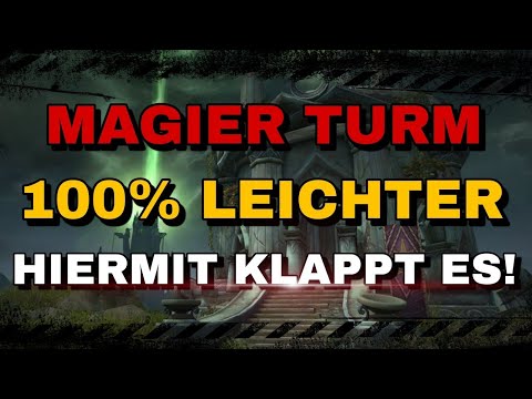 Neu* 100% Leichter Hiermit Klappt es, Magier Turm Guide #World of Warcraft