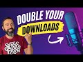 Double Your Downloads - How to Make Your Podcast Better (without going crazy)