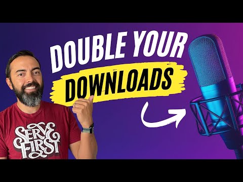 Double Your Downloads