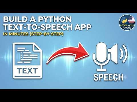 Build a Python Text-to-Speech App in Minutes (Step-by-Step Guide)