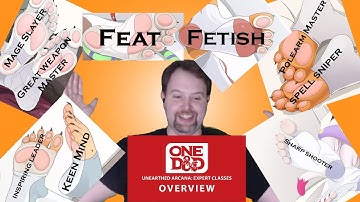 Feat Fetish One D&D Unearthed Arcana: Expert Classes #onednd