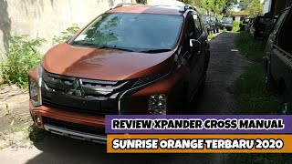 Review Mitsubishi Xpander Cross Manual Warna Sunrise Orange Terbaru 2020