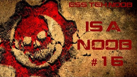 Ess Teh NoOb - IS a n00b! #16