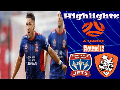 Newcastle Jets Brisbane Roar Goals And Highlights