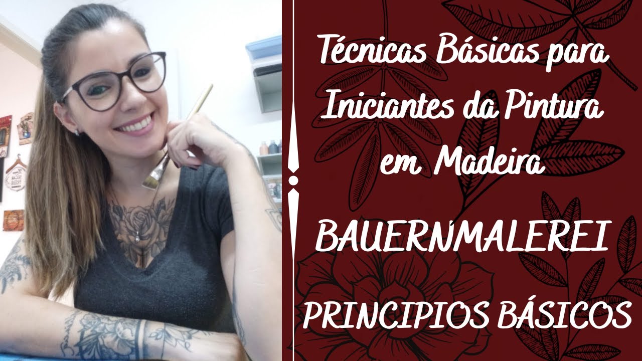 Técnicas Básicas para Iniciantes da Pintura em Madeira - Bauernmalerei (Princípios Básicos)