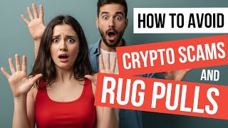 How to Avoid Crypto Scams and Rug Pulls #DailyCryptoInvestor #crypto #investor #trader