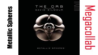 Ranking The Orb & David Gilmour's Metallic Spheres (Megacollab)